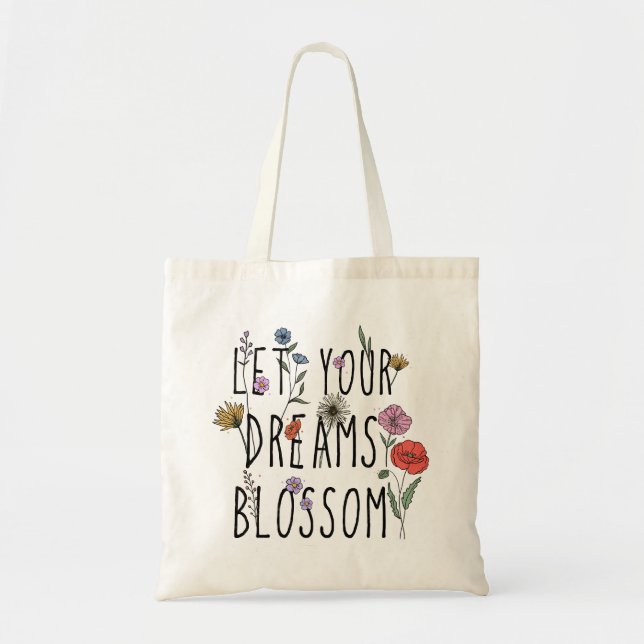 Låt Dreams-Blommarna citera med blomma Tygkasse (Framsidan)