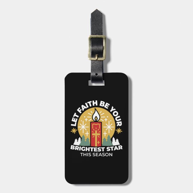 Låt Faith vara din ljusaste stjärna-ljusa konst Bagagebricka (Vertikal Framsida)