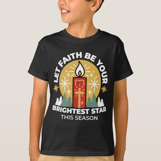 Låt Faith vara din ljusaste stjärna-ljusa konst T Shirt (Framsida)