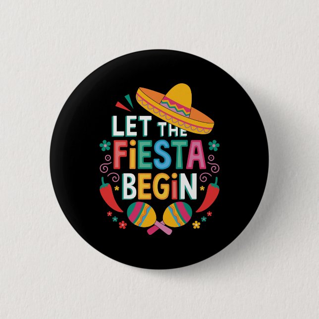 Låt Fiesta Begin Funny Cinco De Mayo mexican P Knapp (Framsida)