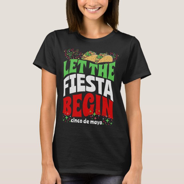 Låt Fiesta börja Cinco de Mayo Party citat Gr T Shirt (Framsida)
