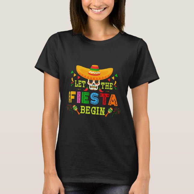 Låt Fiesta börja med socker Skull Sombrero Cinco d T Shirt (Framsida)