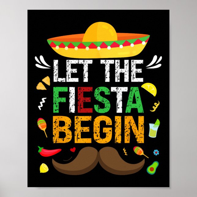 Låt Fiesta börja mexikanska Party Funny Cinco De Poster (Framsidan)