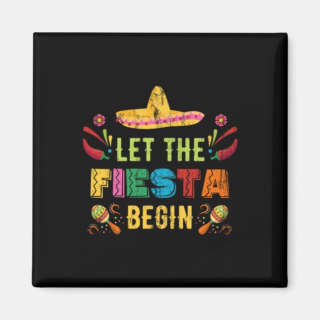 Låt Fiesta börja rolig Cinco De Mayo mexikansk V Magnet (Framsidan)