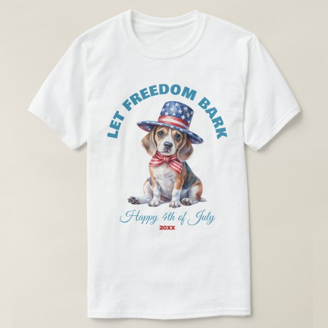 Låt Freedom Bark 4:e juli Anpassningsbar Beagle Hu T Shirt (Design framsida)