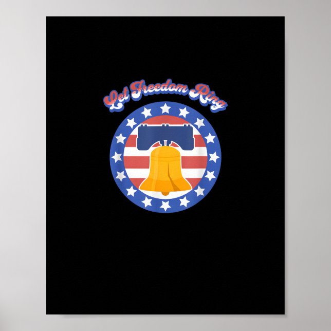 Låt Freedom Ring den 4 juli säga amerikanska Flagg Poster (Framsidan)