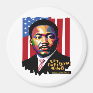 Låt Freedom Ring, MLK Quote, Black History Magnet