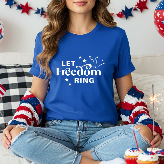 Låt Freedom Ring Patriotic Typography T Shirt (Skapare uppladdad)