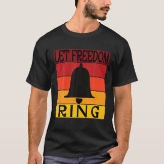 Låt Freedom Ring Retro Sunset Bell T Shirt