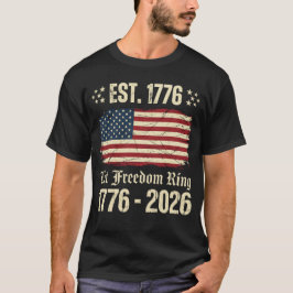 Låt friheten ringa 1776-2026 Vintage USA-flagga T Shirt