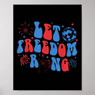 Låt friheten ringa brud brudtärna 4 juli Bach Poster