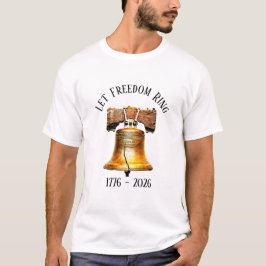 Låt friheten ringa Liberty Bell T Shirt