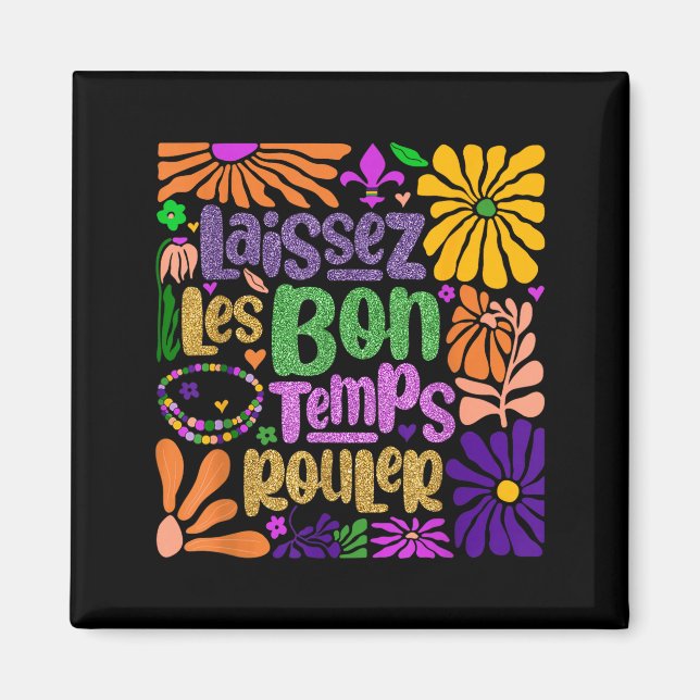 Låt Goda Tider Rulla New Orleans Boho Mardi Gr Magnet (Framsidan)