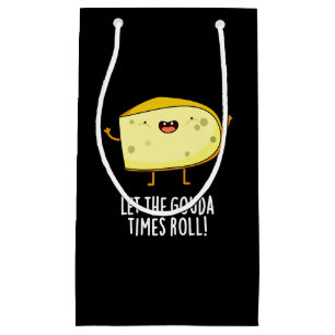 Låt Gouda Times Roll Funny Cheese Pun Mörk BG