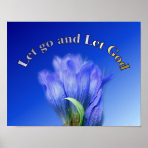 Låt Gud Gentian Flower inspirationsoffert gå Poster