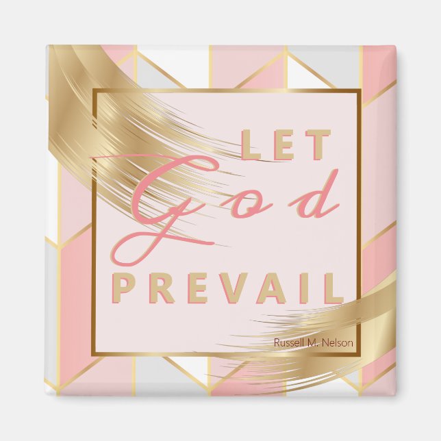 Låt Gud härska, Russell M Nelson Conference Quote Magnet (Framsidan)