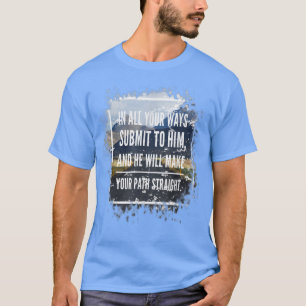 Låt Gud styra din Väg kristna tro på Bible Ver T Shirt