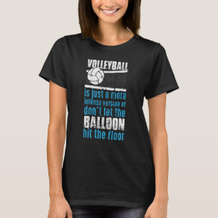Låt inte ballongen Slå Golv 2 T Shirt