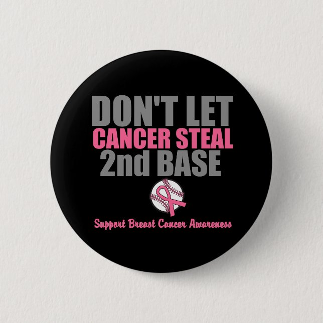 Låt inte cancer stanna kvar på andra basen knapp (Framsida)