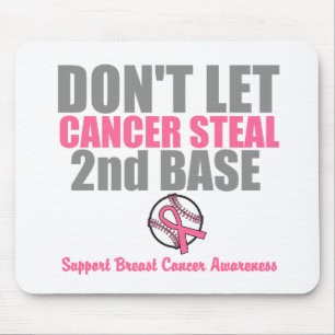Låt inte cancerstölden understödja 2nd baserar musmatta