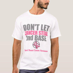 Låt inte cancerstölden understödja 2nd baserar tröja