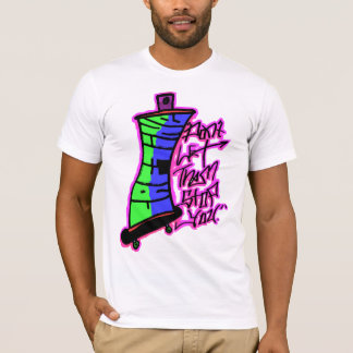 Låt inte dem stoppa dig (bekläda), tee shirt