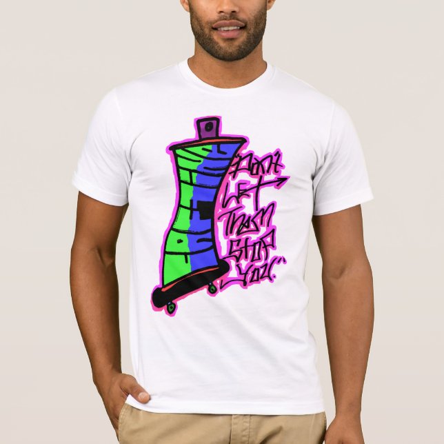 Låt inte dem stoppa dig (bekläda), tee shirt (Framsida)