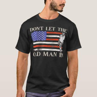 Låt inte den gamla mannen i amerikanska Flagga T Shirt