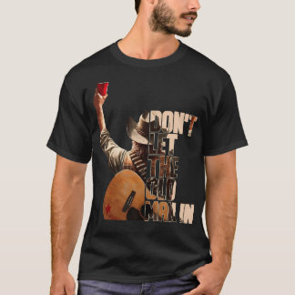 Låt inte den gamle komma in t shirt