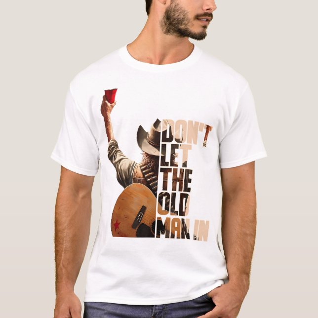 Låt inte den gamle komma in t shirt (Framsida)
