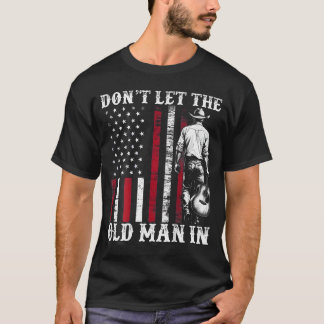 Låt inte den gamle mannen komma in Vintage amerika T Shirt