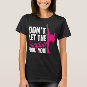 Låt inte den påvliga foolen du Girl, Lilla Taekwon T Shirt