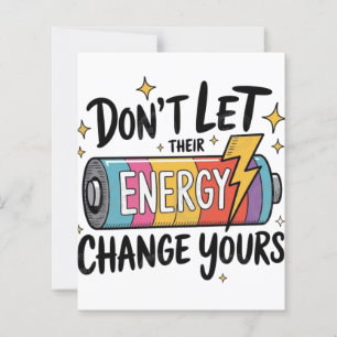 ⚡ Låt inte deras energi förändra din