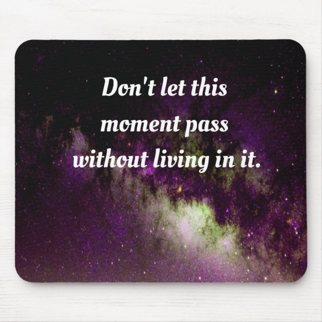 
Låt inte det här ögonblicket passera utan att le Musmatta (Framsidan)