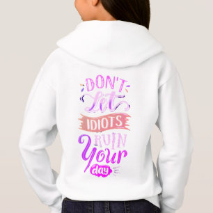 LÅT INTE DIG IDOTA DIN DAG T SHIRT