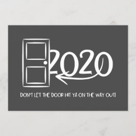 Låt inte dörren slå dig på vägen ut! inbjudningar