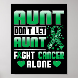 Låt inte faster bekämpa cancer ensam gallgångscanc poster