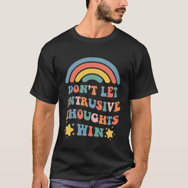 Låt inte inträngande tankar vinn Boho Rainbow T Shirt (Framsida)