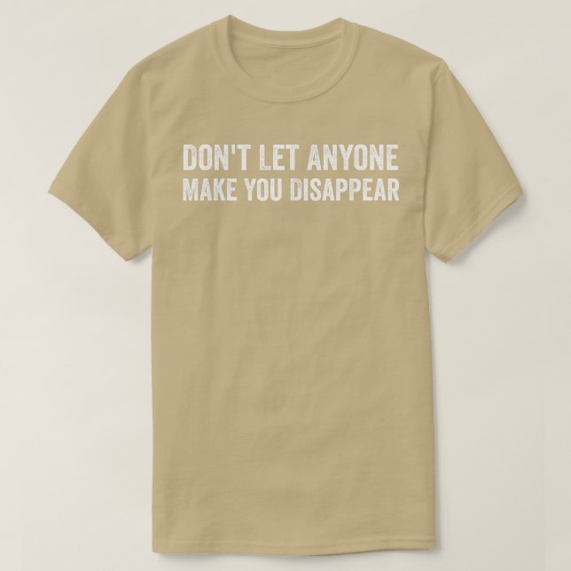 Låt inte någon få dig att kassera en snygg filmquo t shirt (Design framsida)