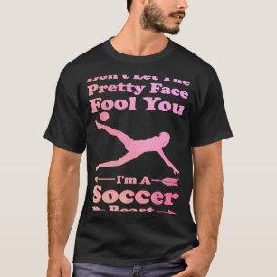 Låt inte söt ansikte lura dig att jag är fotboll t shirt