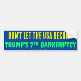 LÅT INTE USA BLI TRUMP:S BANKRUPTCY 7:E BILDEKAL