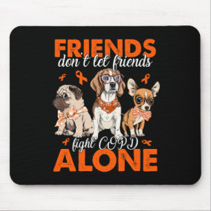 Låt inte vänner bekämpa crps Ensam Cute Hund Aware Musmatta