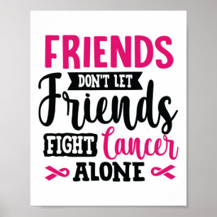 Låt inte vänner kämpa mot bröstcancer i Ensamen Poster