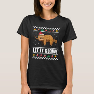 LÅT IT SLOW Sloth Santa Meme T Shirt