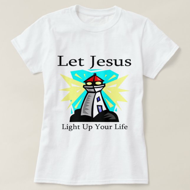 Låt Jesus lätt upp din livfyr Tee (Design framsida)