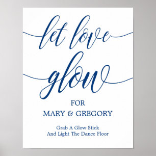Låt Kärlek Glow Bröllop signera marin blå kalligra Poster