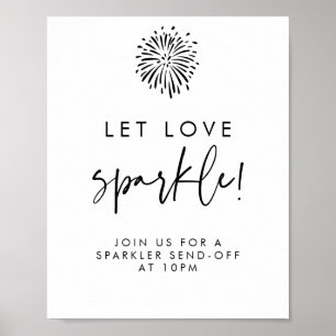 Låt Kärlek Gnistra Modern Black Calligraphy Bröllo Poster