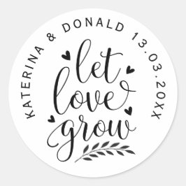 Låt Kärlek odla frö av klassiskt rund Bröllop-märk Runt Klistermärke