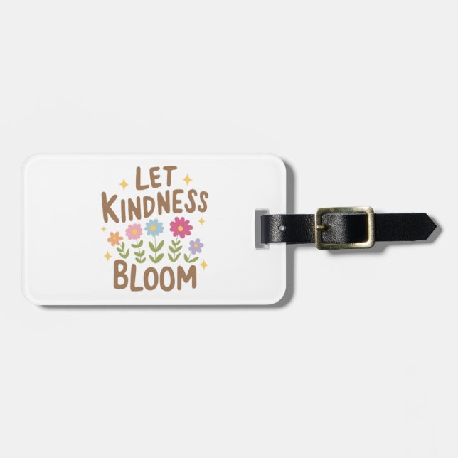 Låt Kindness Bloom Bagagebricka (Horisontell Framsida)