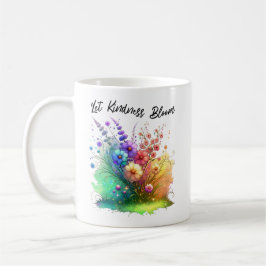 Låt Kindness Bloom-Blommigten Kaffemugg